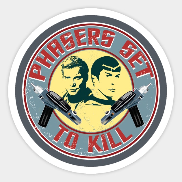 PHASERS SET TO KILL Sticker by KARMADESIGNER T-SHIRT SHOP